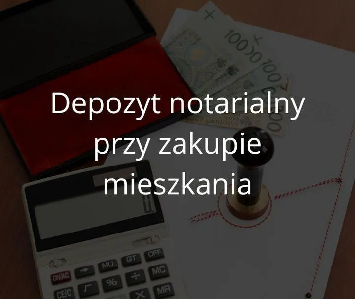 Koszt Depozytu Notarialnego - Kluczowe Informacje, Które Powinieneś Poznać