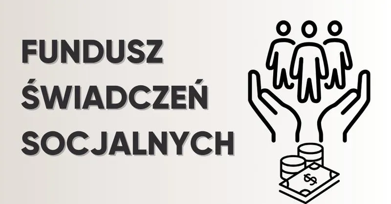 Zakładowy fundusz świadczeń socjalnych